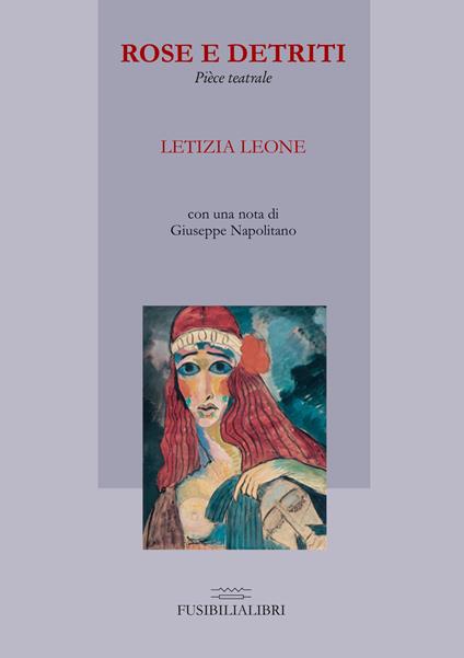 Rose e detriti - Letizia Leone - copertina