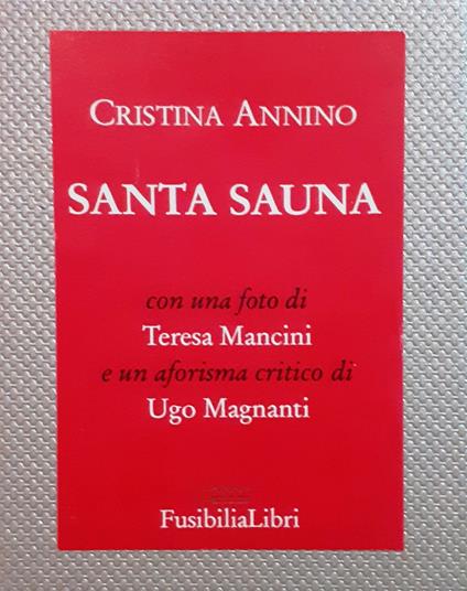 Santa Sauna. Ediz. illustrata - Cristina Annino - copertina