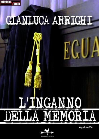 L' inganno della memoria - Gianluca Arrighi - copertina