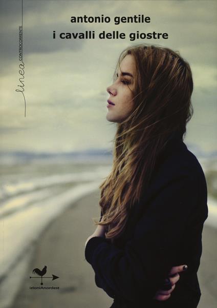 I cavalli delle giostre - Antonio Gentile - copertina