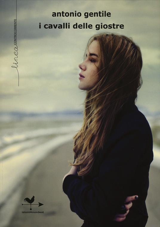 I cavalli delle giostre - Antonio Gentile - copertina