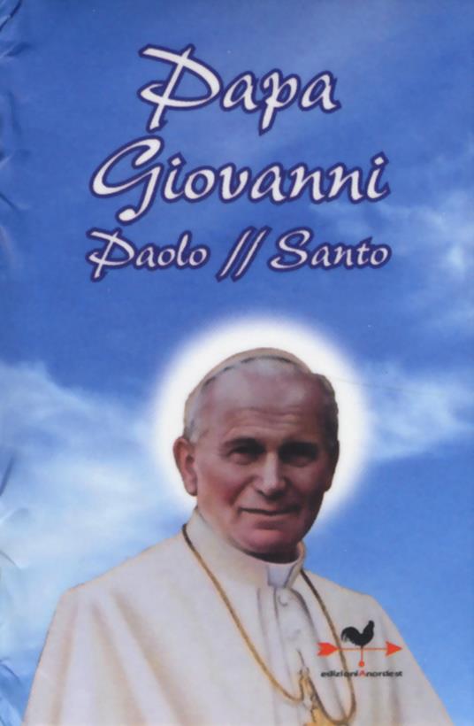 Papa Giovanni Paolo II santo - copertina