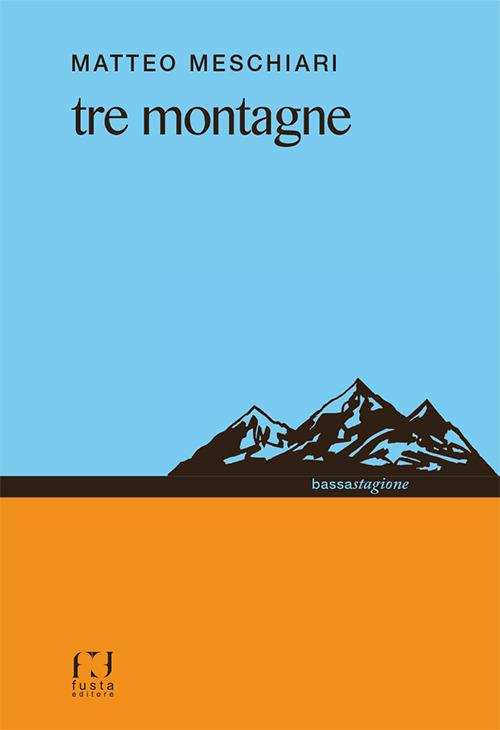 Tre montagne - Matteo Meschiari - copertina
