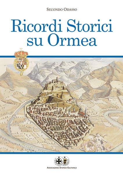 Ricordi storici su Ormea - Secondo Odasso - copertina