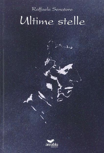 Ultime stelle - Raffaele Senatore - copertina