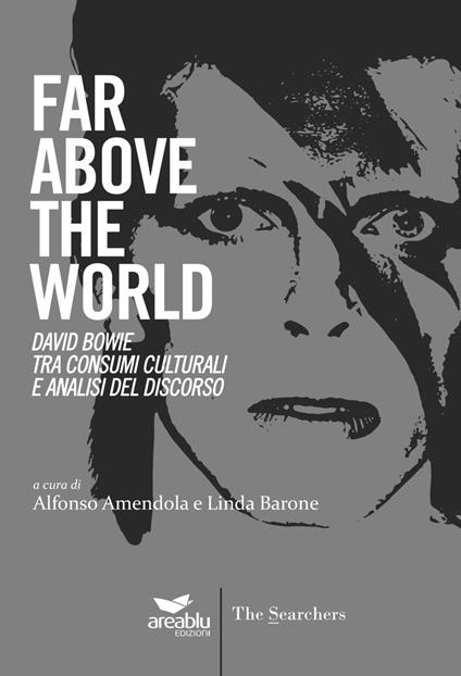 Far above the world. David Bowie tra consumi culturali e analisi del discorso - copertina