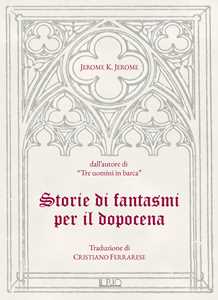 Storie di fantasmi per il dopocena