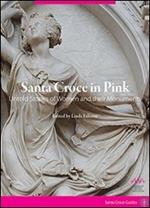 Santa Croce in pink. Untold stories of women and their monuments