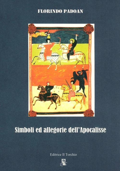 Simboli ed allegorie dell'Apocalisse - Florindo Padoan - copertina