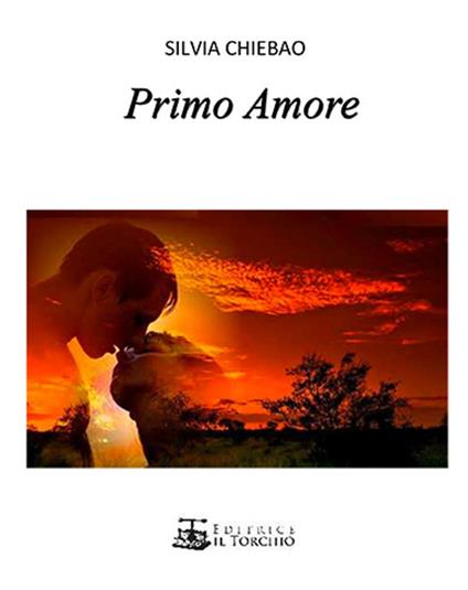 Primo amore - Silvia Chiebao - copertina