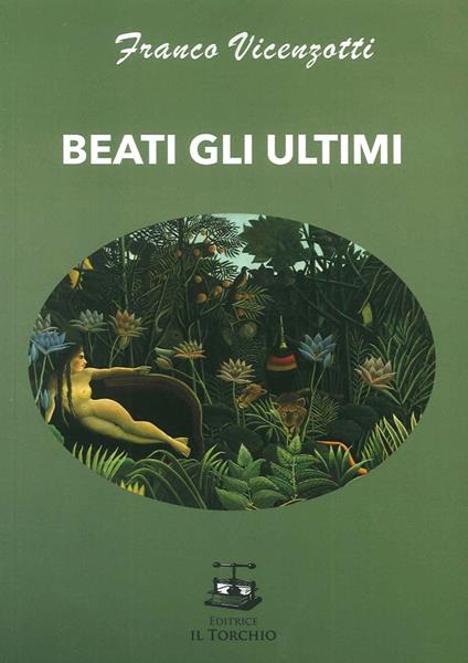 Beati gli ultimi - Franco Vicenzotti - copertina