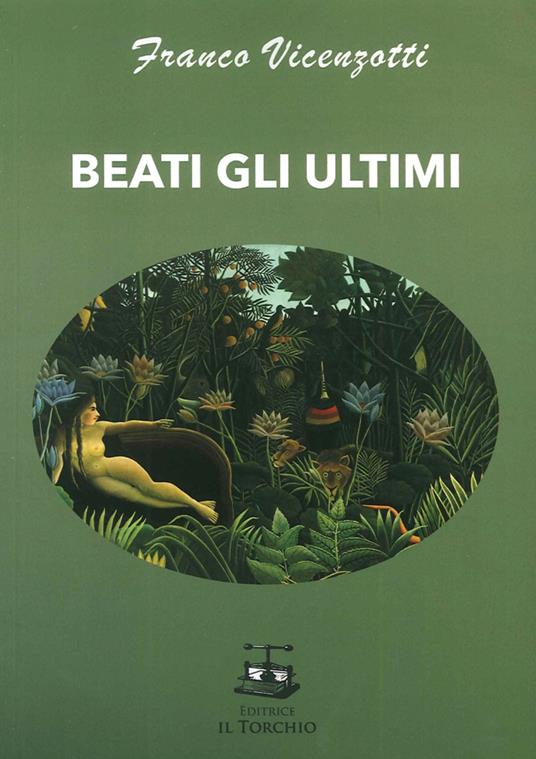 Beati gli ultimi - Franco Vicenzotti - copertina