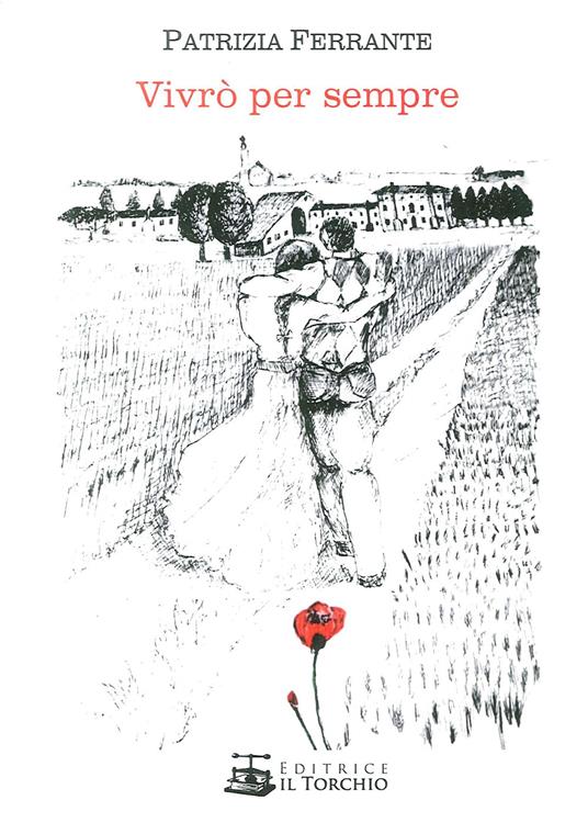 Vivrò per sempre - Patrizia Ferrante - copertina