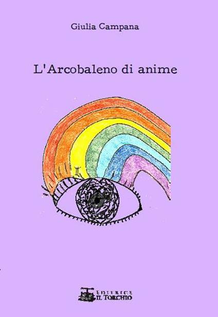 L' arcobaleno di anime - Giulia Campana - copertina