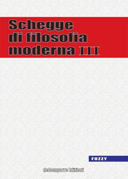 Schegge di filosofia moderna. Vol. 3 - copertina