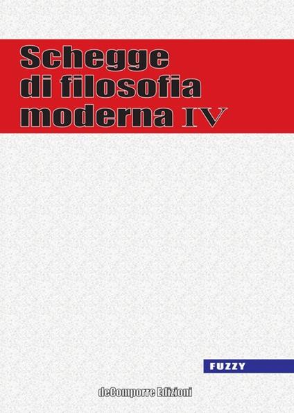 Schegge di filosofia moderna. Vol. 4 - copertina