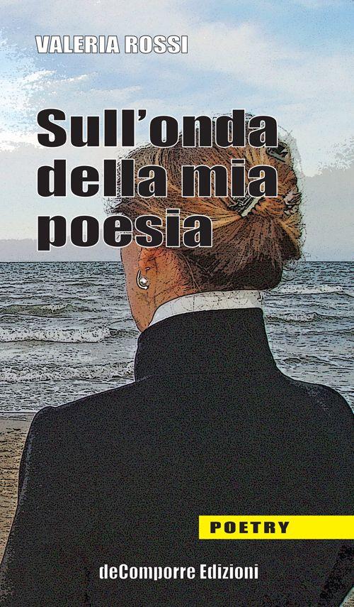 Sull'onda della mia poesia - Valeria Rossi - copertina
