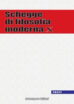 Schegge di filosofia moderna. Vol. 10