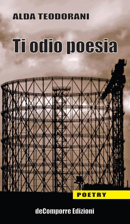 Ti odio poesia - Alda Teodorani - copertina