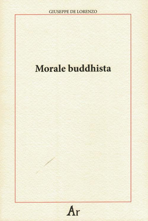 Morale buddhista - Giuseppe De Lorenzo - copertina