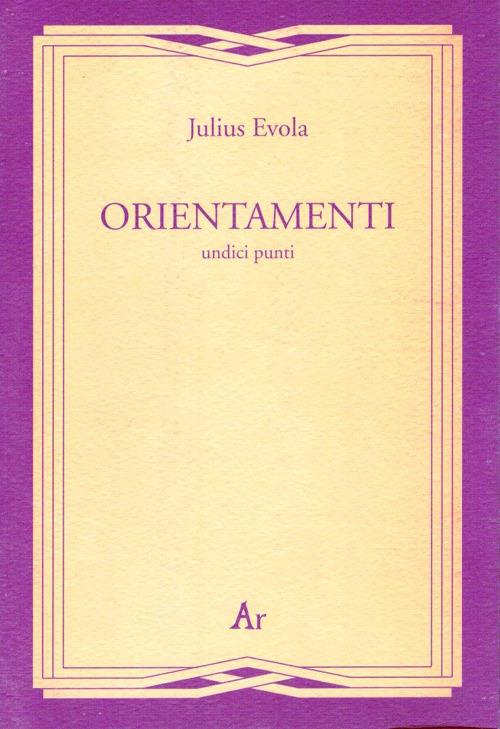 Orientamenti. Undici punti - Julius Evola - copertina