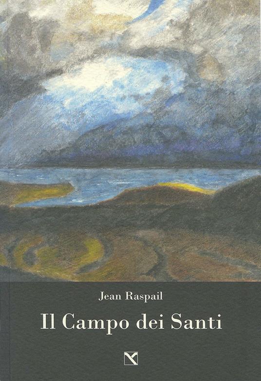 Il campo dei santi - Jean Raspail - copertina