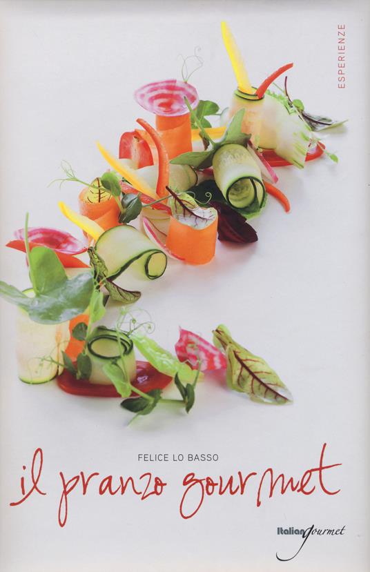 Il pranzo gourmet - Felice Lo Basso - copertina