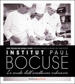 Institute Paul Bocuse. La scuola dell'eccellenza culinaria