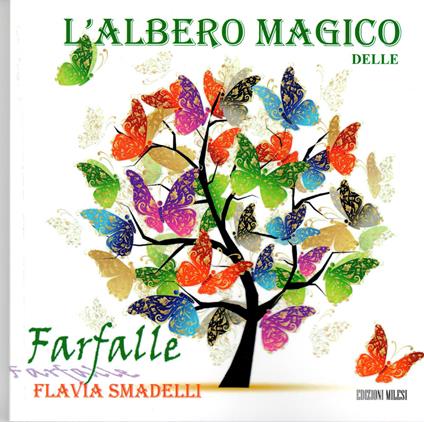 L'albero magico delle farfalle - Flavia Smadelli - copertina