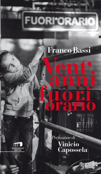 Vent'anni fuori orario - Franco Bassi - copertina