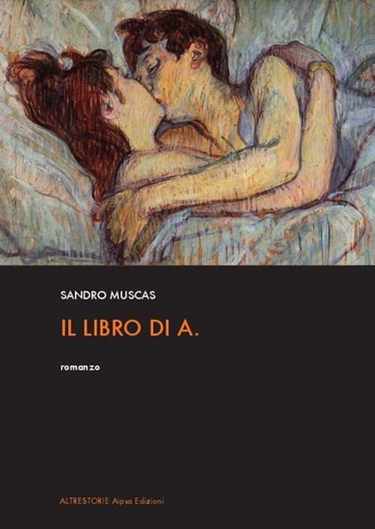 Il libro di A. - Sandro Muscas - copertina