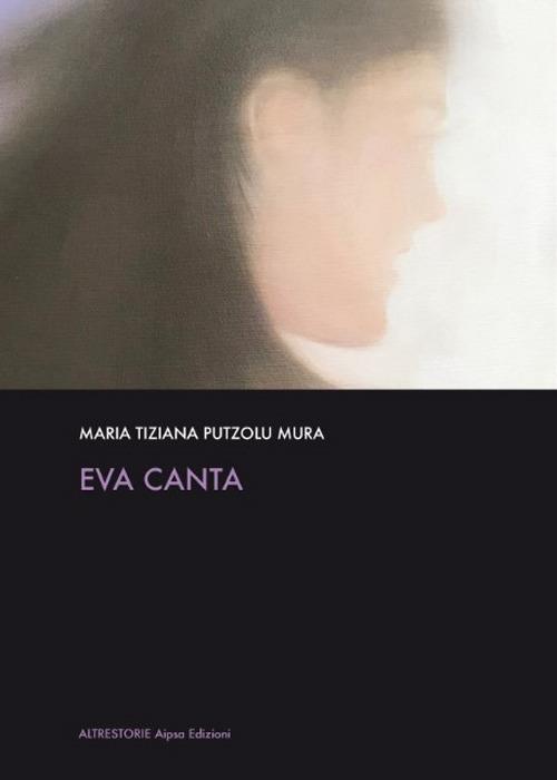 Eva canta - Maria Tiziana Putzolu Mura - copertina