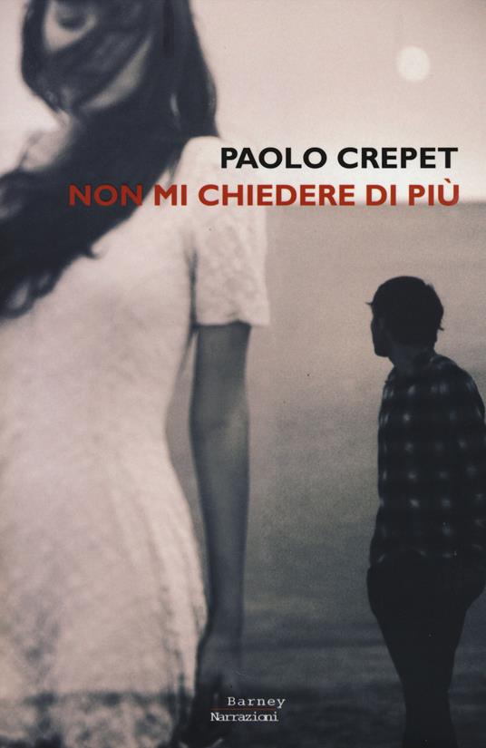 Non mi chiedere di più - Paolo Crepet - 4