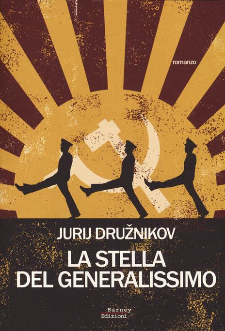 La stella del generalissimo - Jurij Druznikov - copertina