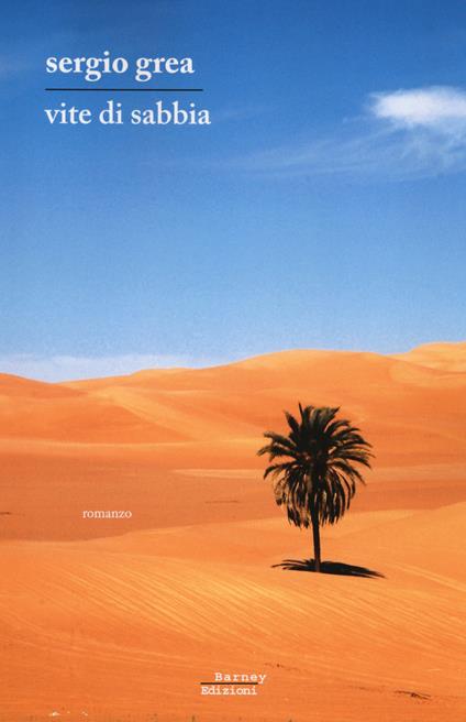 Vite di sabbia - Sergio Grea - copertina