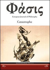 Phàsis. European journal of philosohy. Ediz. italiana, francese e portoghese. Vol. 2: Catastrophe. - copertina