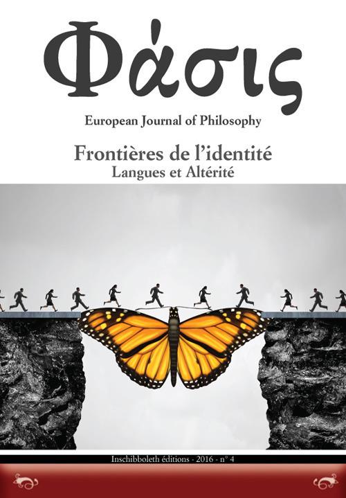 Phàsis. European journal of philosohy. Ediz. italiana, francese e spagnola. Vol. 4: Frontières de l'identité. Langues et altérité. - copertina