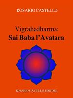Vigrahadharma: Sai Baba l'Avatara
