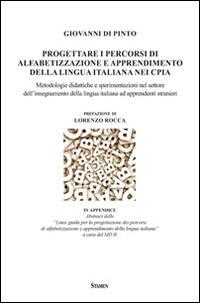 Progettare i percorsi di alfabetizzazione e apprendimento della lingua italiana nei CPIA - Giovanni Di Pinto - copertina