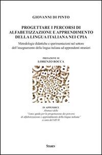 Progettare i percorsi di alfabetizzazione e apprendimento della lingua italiana nei CPIA - Giovanni Di Pinto - copertina