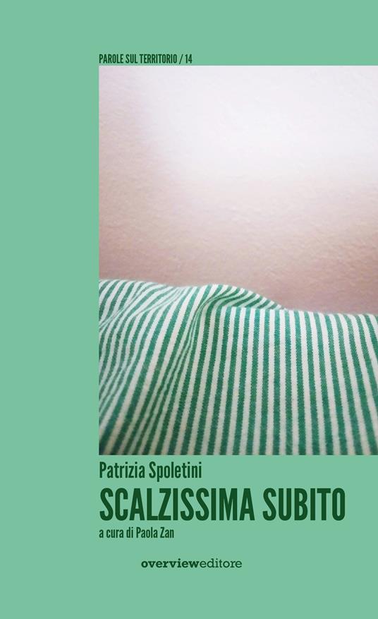 Scalzissima subito - Patrizia Spoletini - copertina