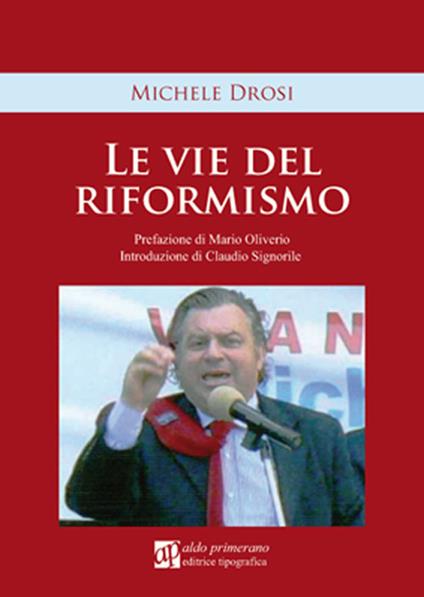 Le vie del riformismo - Michele Drosi - copertina