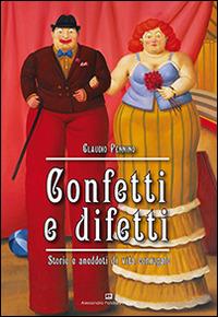 Confetti e difetti - Claudio Pennino - copertina