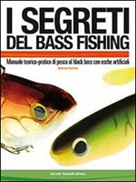 I segreti del bass fishing