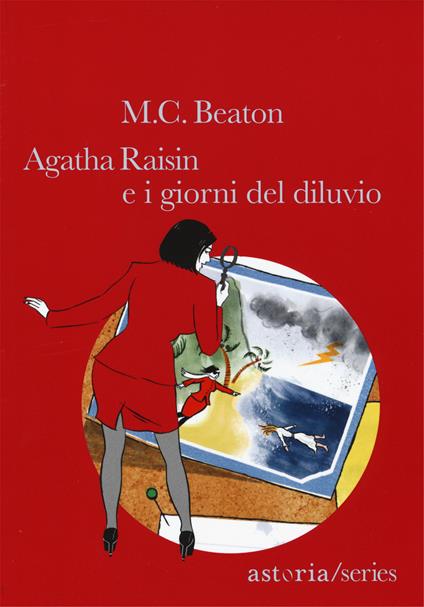 Agatha Raisin e i giorni del diluvio - M. C. Beaton - copertina