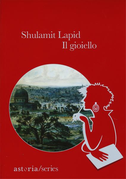 Il gioiello - Shulamit Lapid - copertina