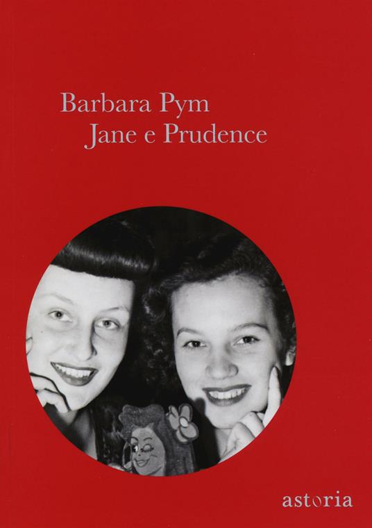 Jane e Prudence - Barbara Pym,Lidia Zazo - ebook