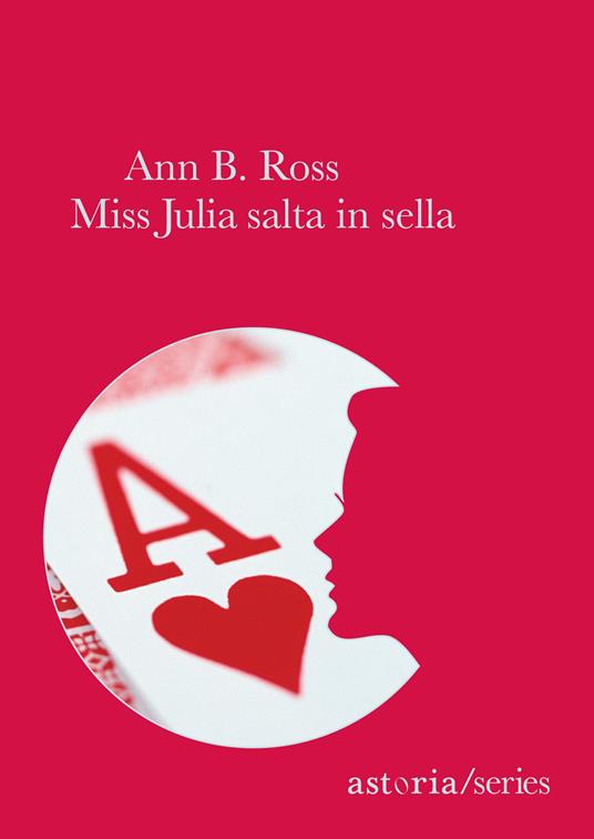 Miss Julia salta in sella - Ann B. Ross,Valentina Ricci - ebook