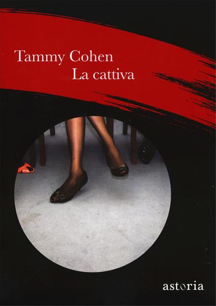 La cattiva - Tammy Cohen - copertina