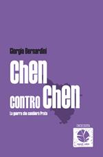 Chen contro Chen. La guerra che cambierà Prato